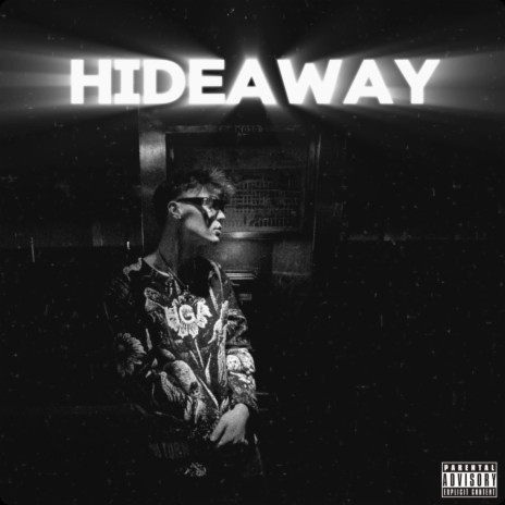 HIDEAWAY | Boomplay Music