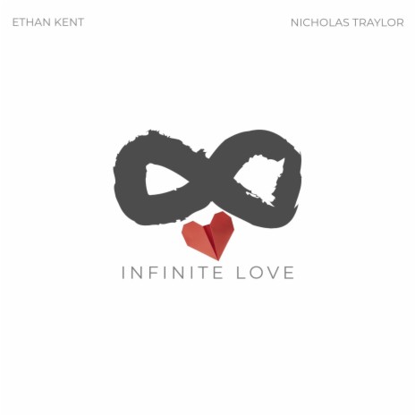 Infinite Love ft. Nicholas Traylor | Boomplay Music