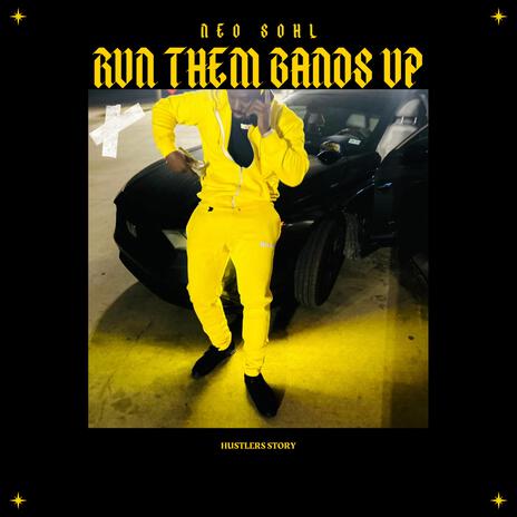 Run Them Bands Up | Boomplay Music