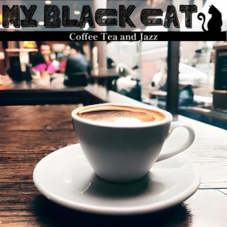 Coffee Tea and Jazz