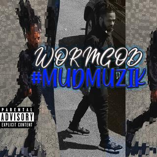 Mud Muzik