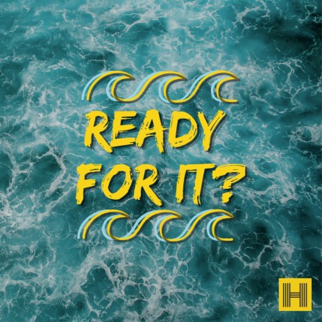 Ready For It? | Boomplay Music