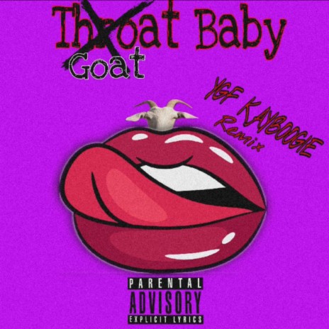 Throat Baby | Boomplay Music