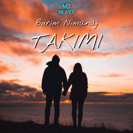 Takimi ft. Burim Nimanaj | Boomplay Music