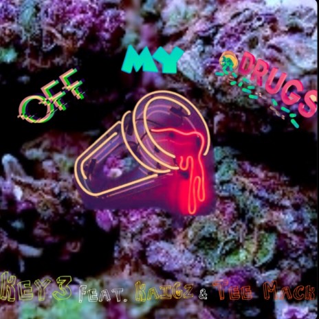 Off My Drugs | Boomplay Music