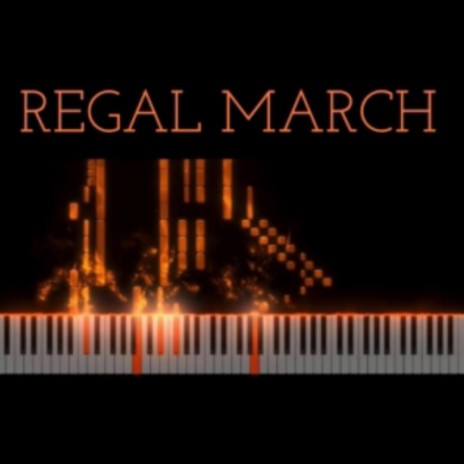 Regal March | Boomplay Music