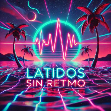 Latidos Sin Ritmo