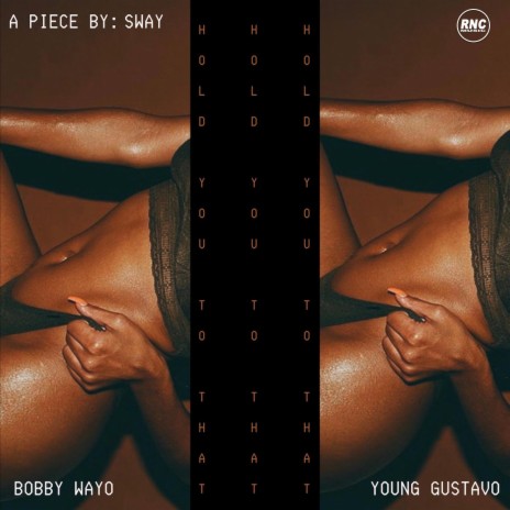 Hold You to That ft. Bobby Wayo & Young Gustavo | Boomplay Music