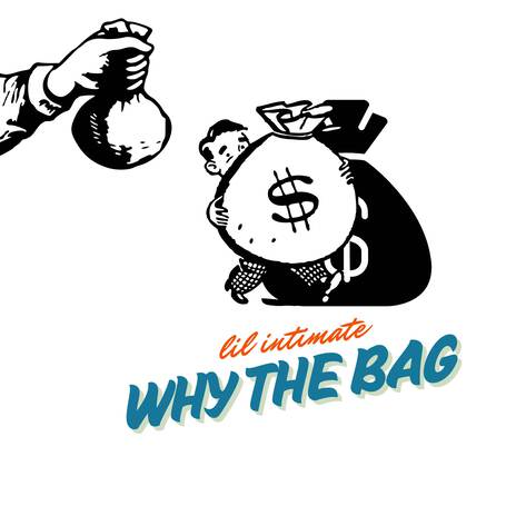 why the bag | Boomplay Music