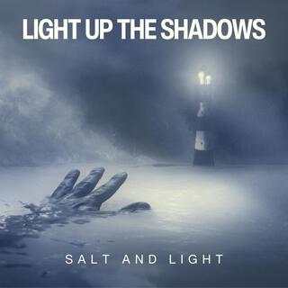 Light Up The Shadows lyrics | Boomplay Music