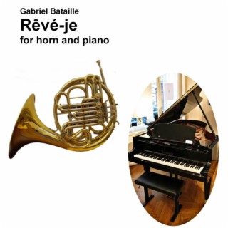 Rêvé-je for horn and piano