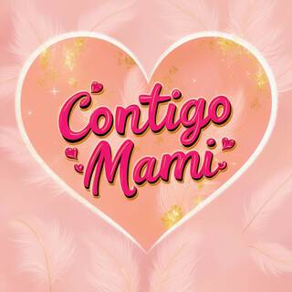 Contigo Mami