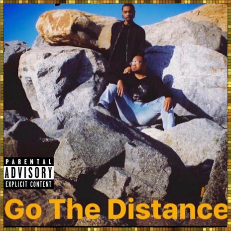 Go The Distance ft. K-Sage | Boomplay Music