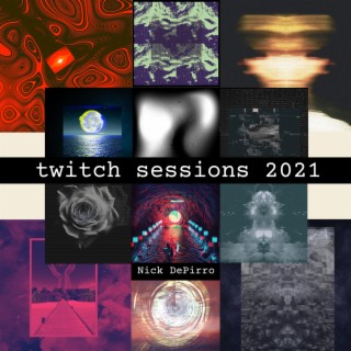 twitch sessions 2021