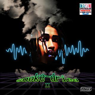 Smoke-Dried, Vol. 2