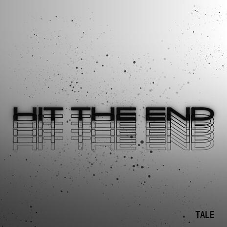 HIT THE END | Boomplay Music