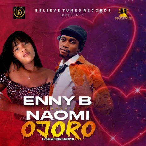 OJORO ft. Naomi | Boomplay Music
