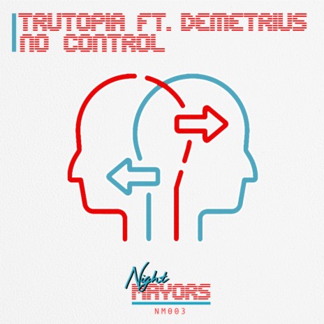 No Control (Radio Edit) ft. Demetrius