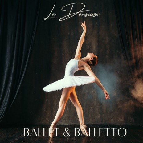 Ballet & Balletto | Boomplay Music