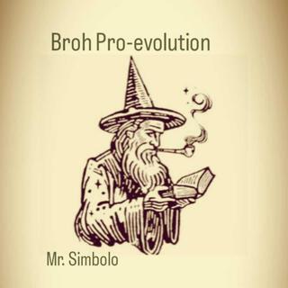 broh pro-evolution