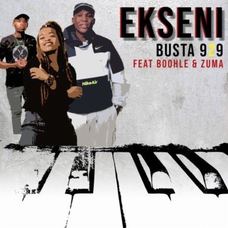 Ekseni ft. Boohle & Zuma | Boomplay Music