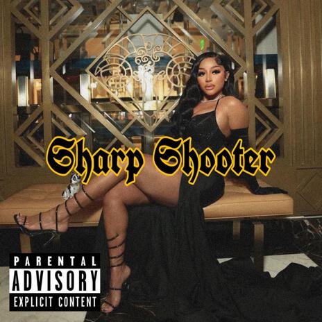 Sharp Shooter | Boomplay Music