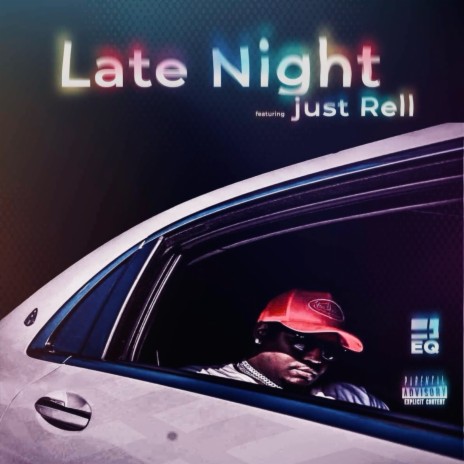Late Nights ft. just Rell | Boomplay Music