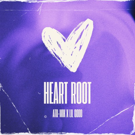 Heart Root ft. Lil Godd | Boomplay Music