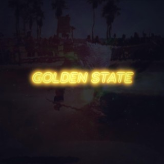 Golden State lyrics | Boomplay Music