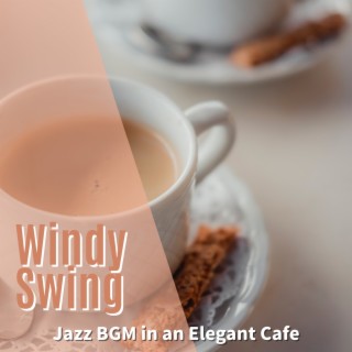 Jazz Bgm in an Elegant Cafe