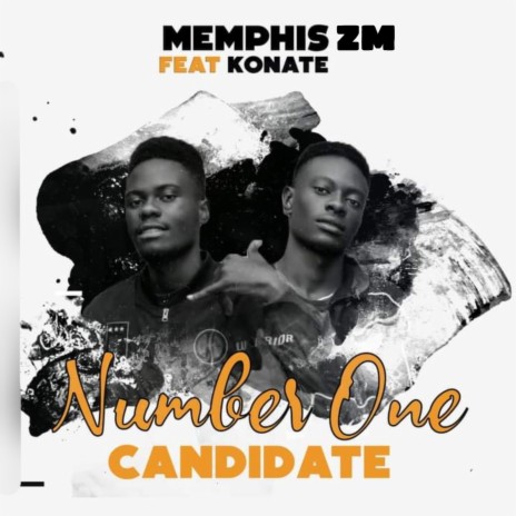 Number One Candidate ft. Konate | Boomplay Music