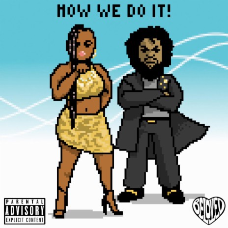 How We Do It! ft. Noelle Kay | Boomplay Music