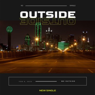 Outside lyrics | Boomplay Music