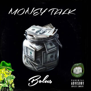 Bolus (Money Talk)