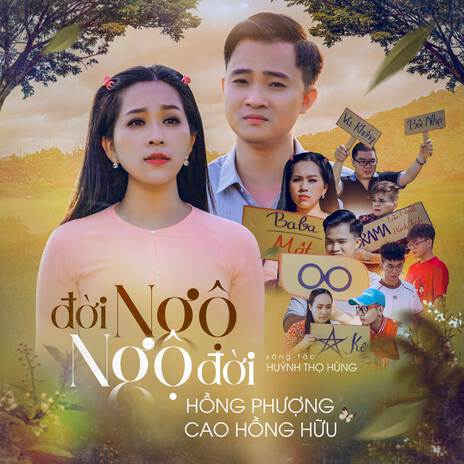 Đời Ngộ Ngộ Đời ft. Cao Hồng Hữu