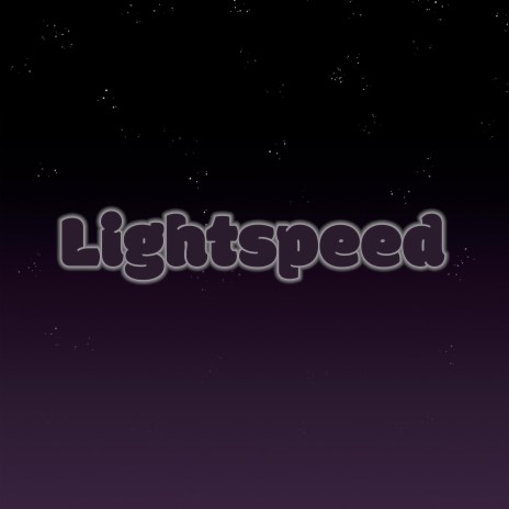 Lightspeed | Boomplay Music