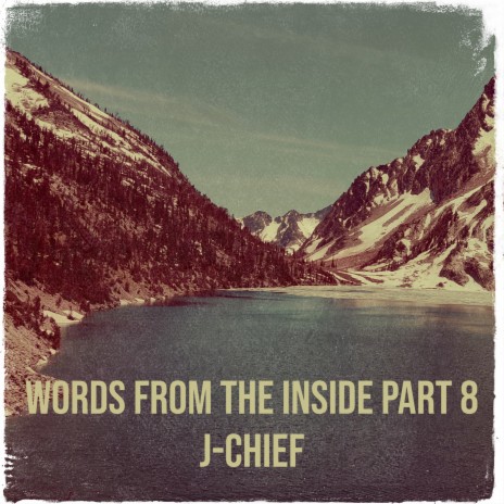 Words from the Inside, Part 8 | Boomplay Music