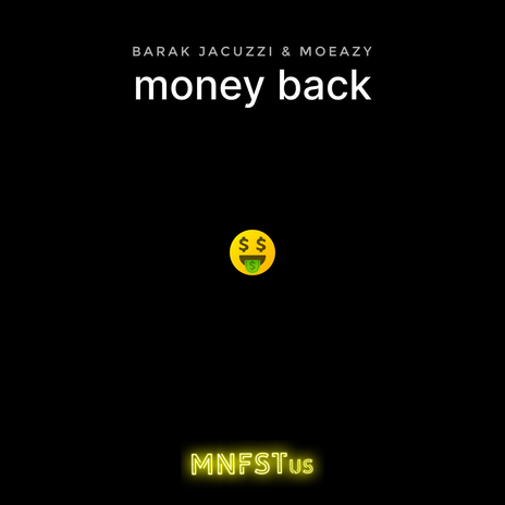 Money Back ft. Moeazy & Nacaratt | Boomplay Music