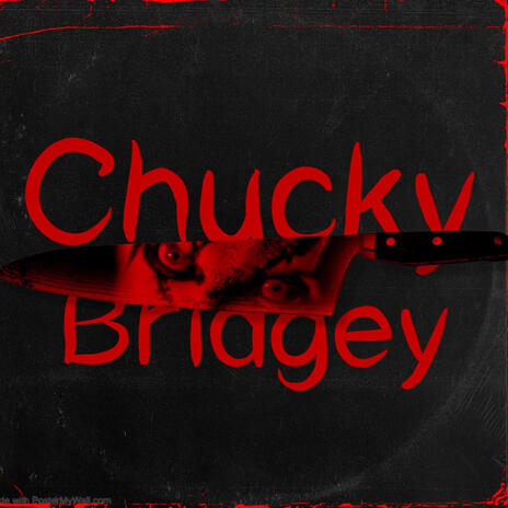 Chucky | Boomplay Music