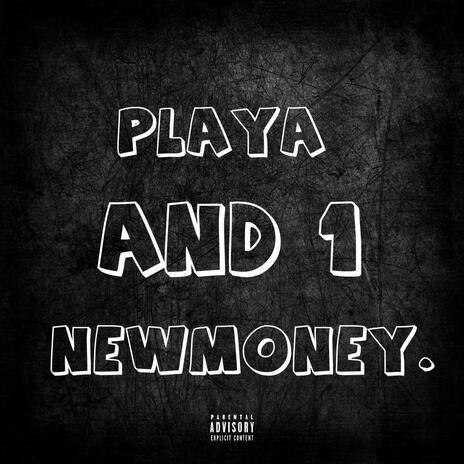 And 1 ft. Newmoney | Boomplay Music