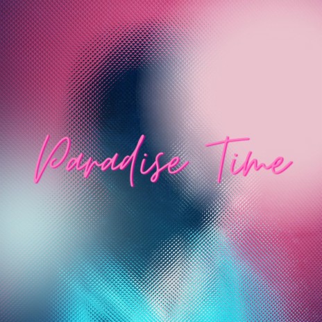 Paradise Time (Instrumental)