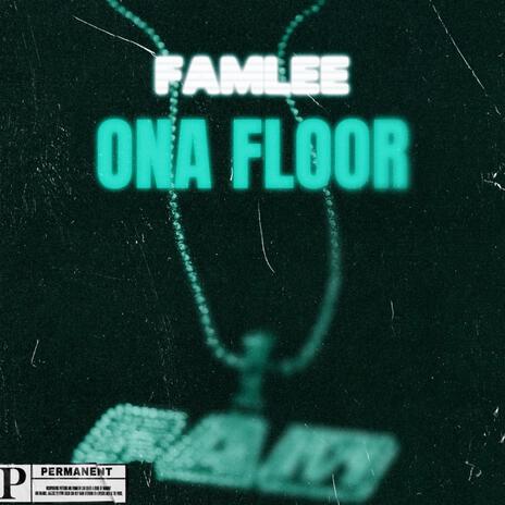 Ona Floor | Boomplay Music