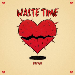 Waste Time (Radio Edit)