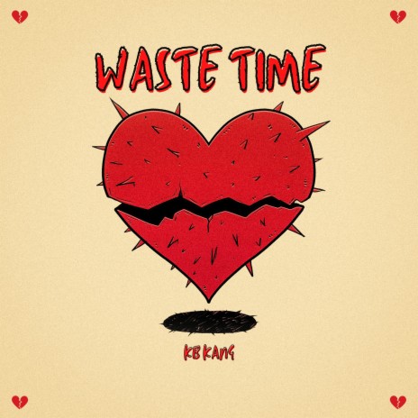 Waste Time (Radio Edit) | Boomplay Music