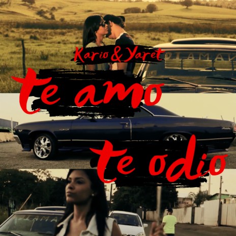 Te Amo Te Odio | Boomplay Music