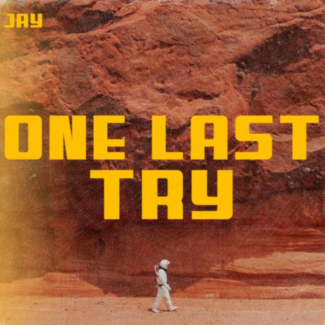 One Last Try | Boomplay Music