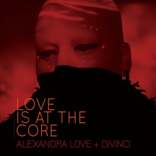 Love Is At The Core