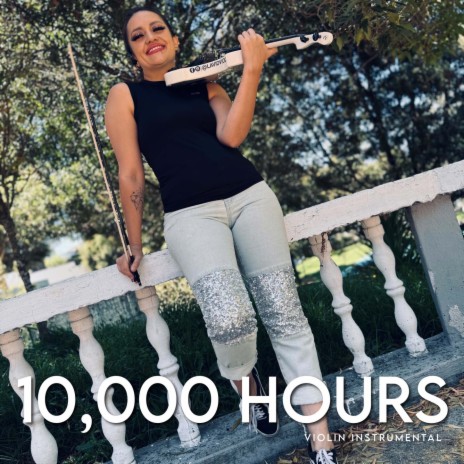 10,000 Hours (Violin Instrumental)