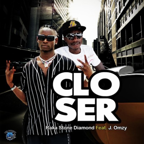 Closer ft. J Omzy | Boomplay Music