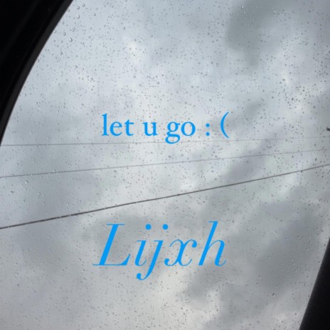 let u go :( | Boomplay Music